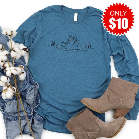 Faith Can Move Mountains Long Sleeve - Heather Deep Teal - 10