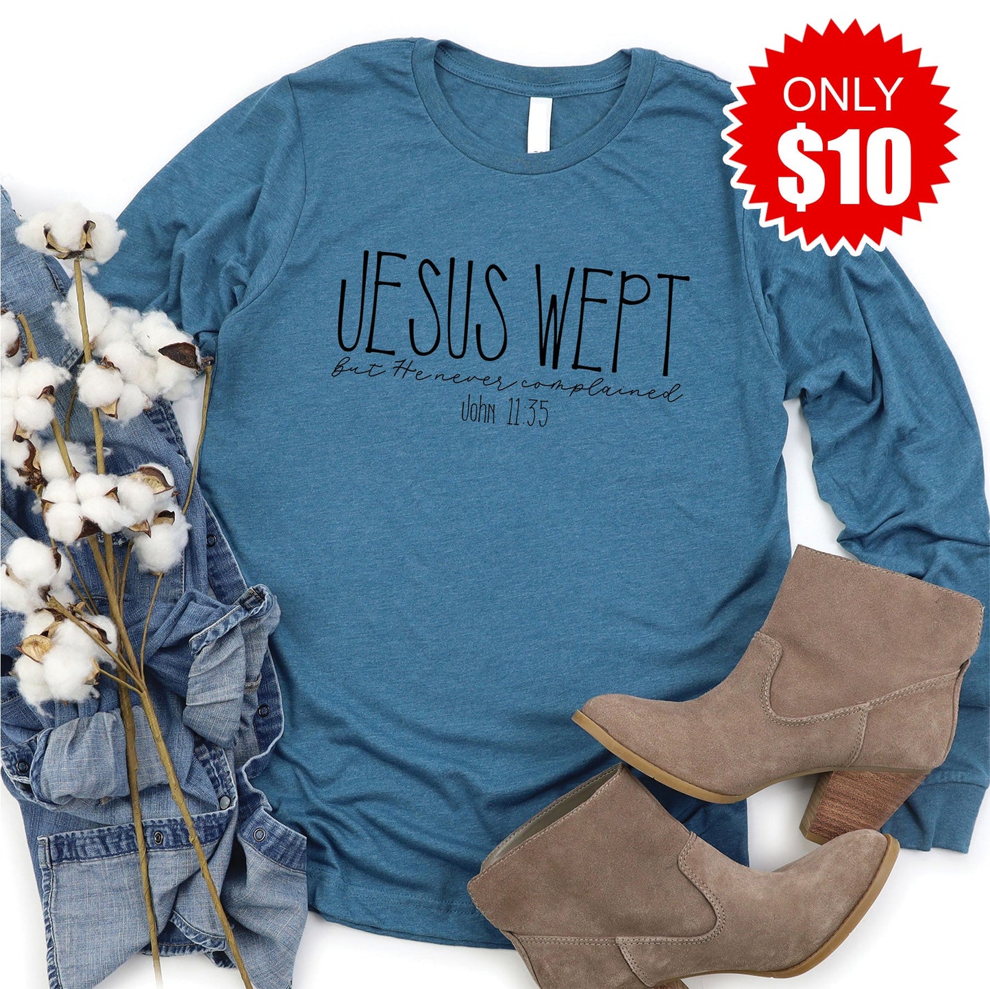 Jesus Wept Long Sleeve - Heather Deep Teal - 10
