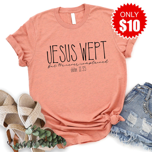 Jesus Wept Tee - 10