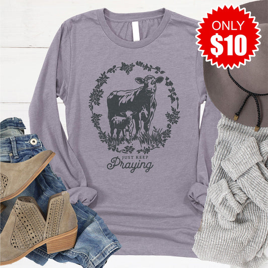 Just Keep Praying Long Sleeve - Heather Storm - 10