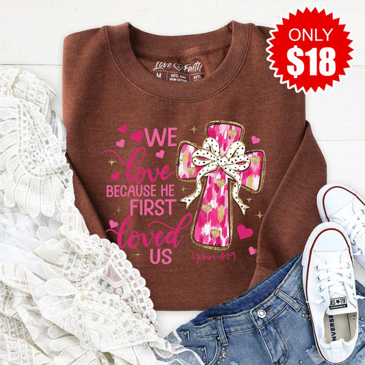 He First Loved Us Sweatshirt - Heather Brown - 18