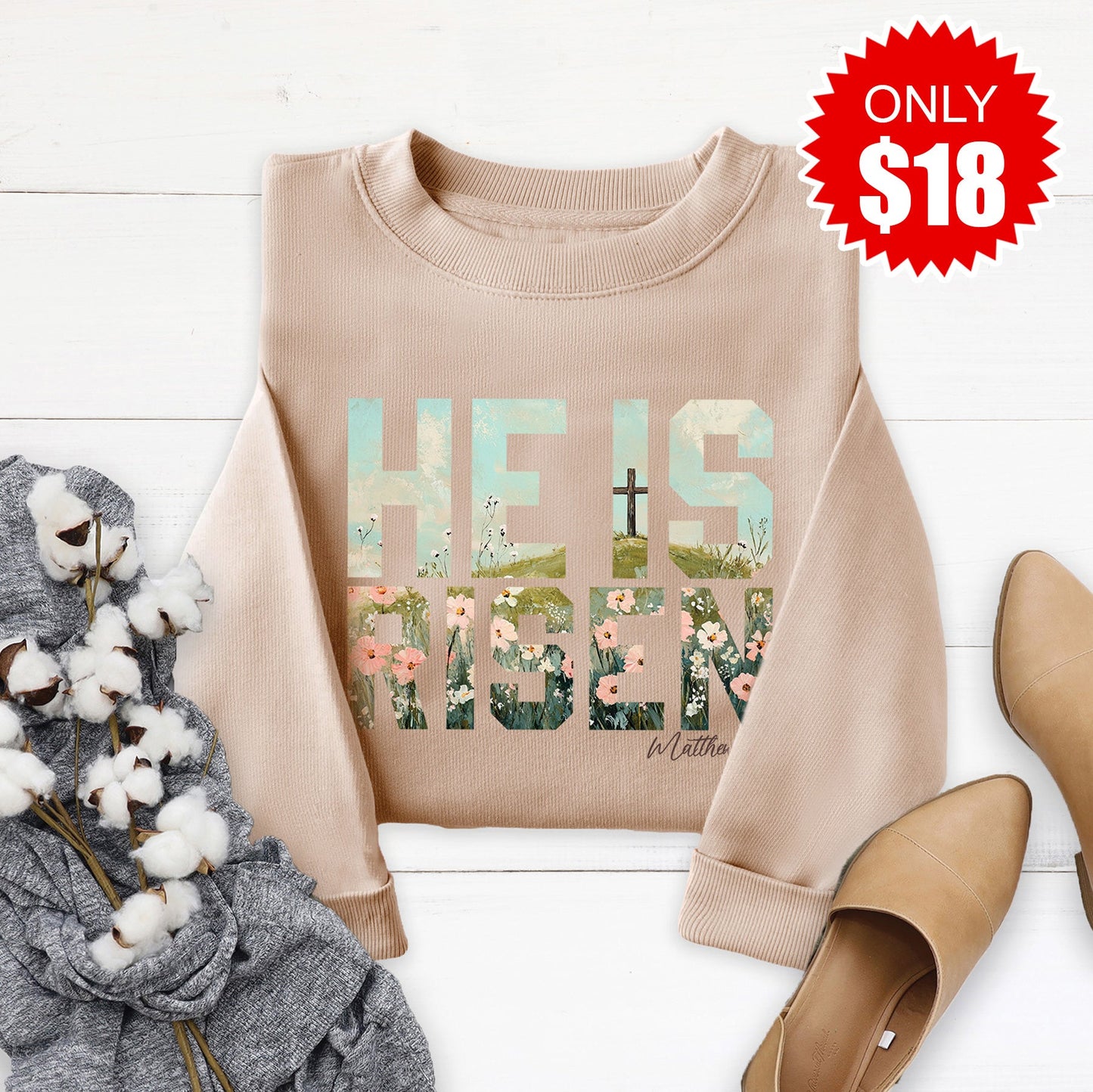 He Is Risen Sweatshirt - Sand - 18