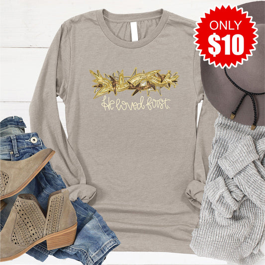 He Loved First Long Sleeve - Heather Stone - 10