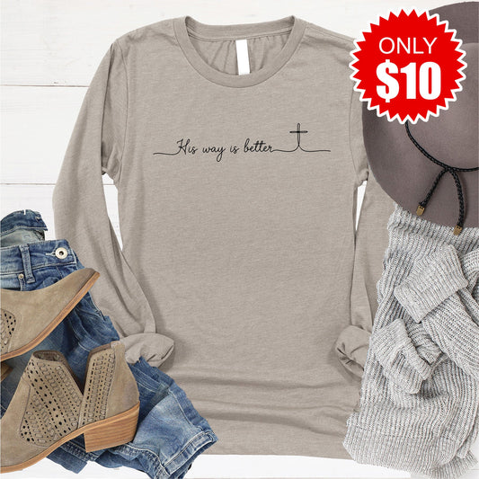 His Way Is Better Long Sleeve - Heather Stone - 10