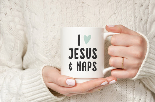 I Love Jesus & Naps Mug 15oz