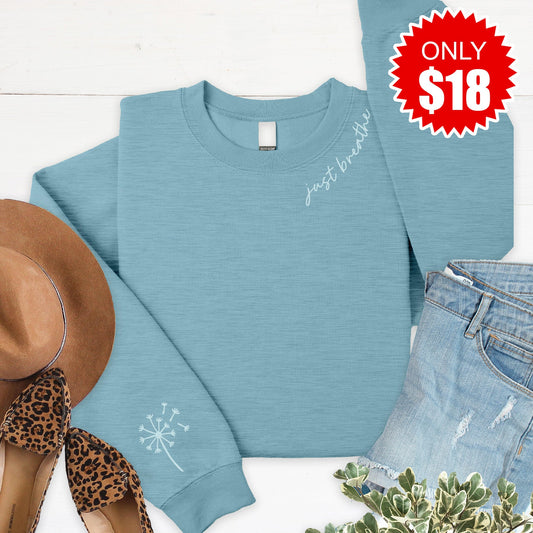 Just Breathe Sweatshirt - 18