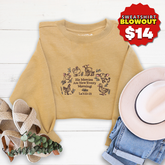 His Mercies are New Farm Embroidered Crewneck Sweatshirt