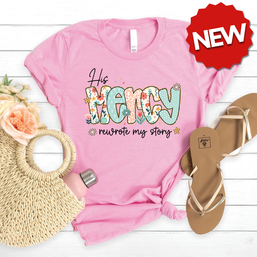 His Mercy Rewrote My Story Tee