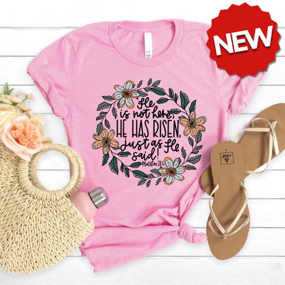 He Has Risen Tee