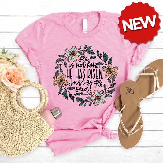 He Has Risen Tee