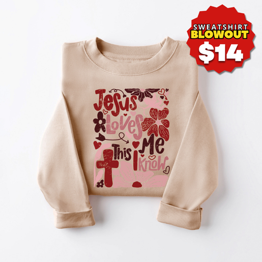 Jesus Loves Me Sweatshirt