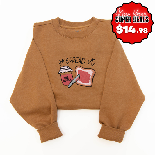 Go Spread It Embroidered Crewneck Sweatshirt