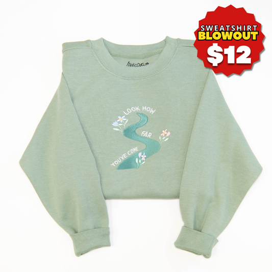 How Far You've Come Embroidered Crewneck Sweatshirt