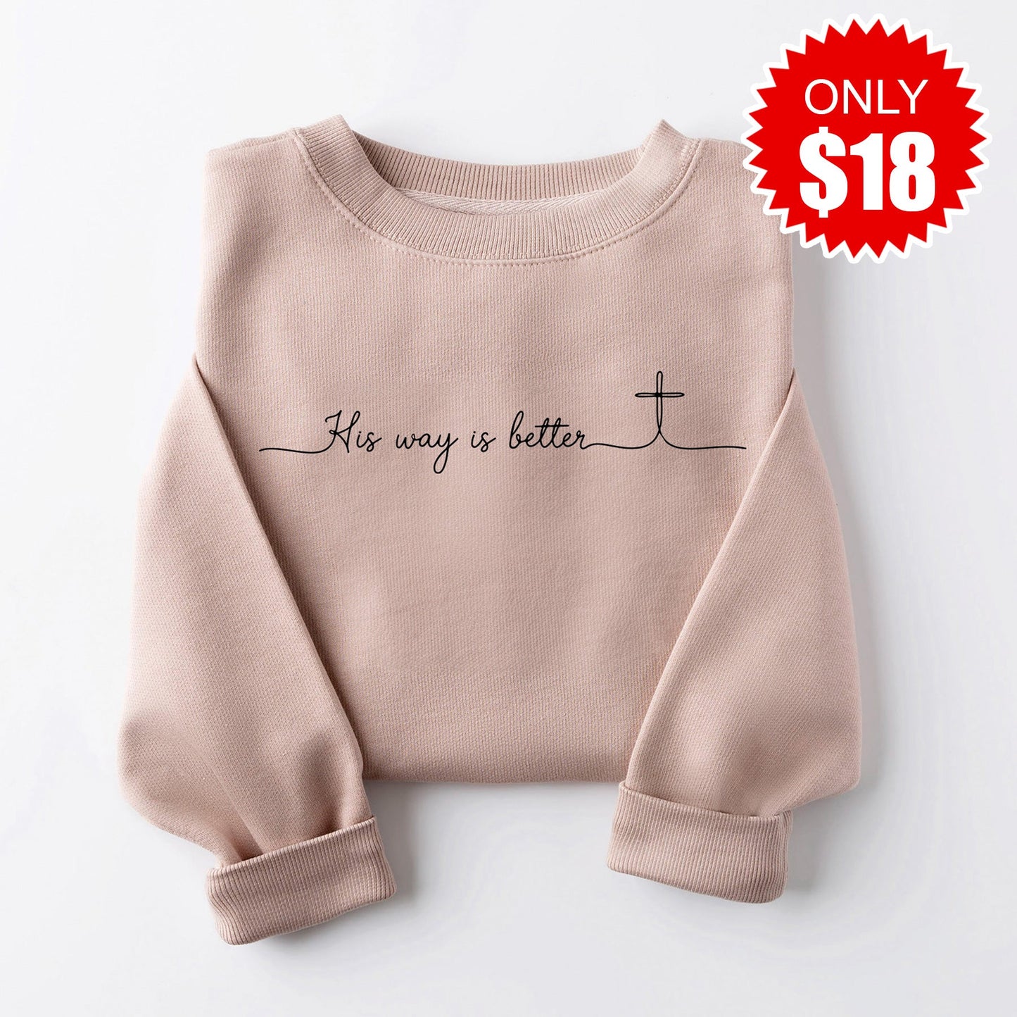 His Way is Better Sweatshirt - Heather Pink Gravel - 18