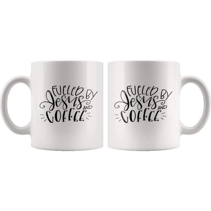 Fueled By Jesus And Coffee Mug 11oz