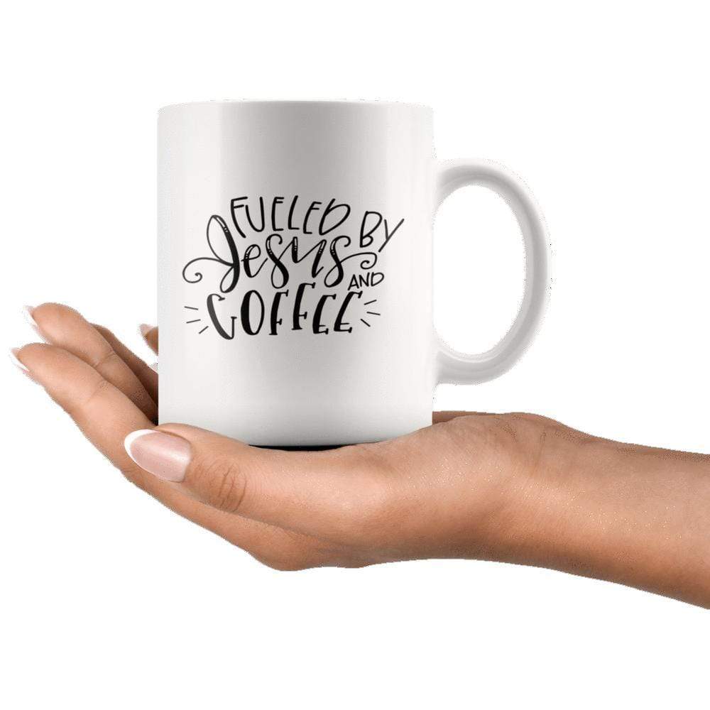 Fueled By Jesus And Coffee Mug 11oz
