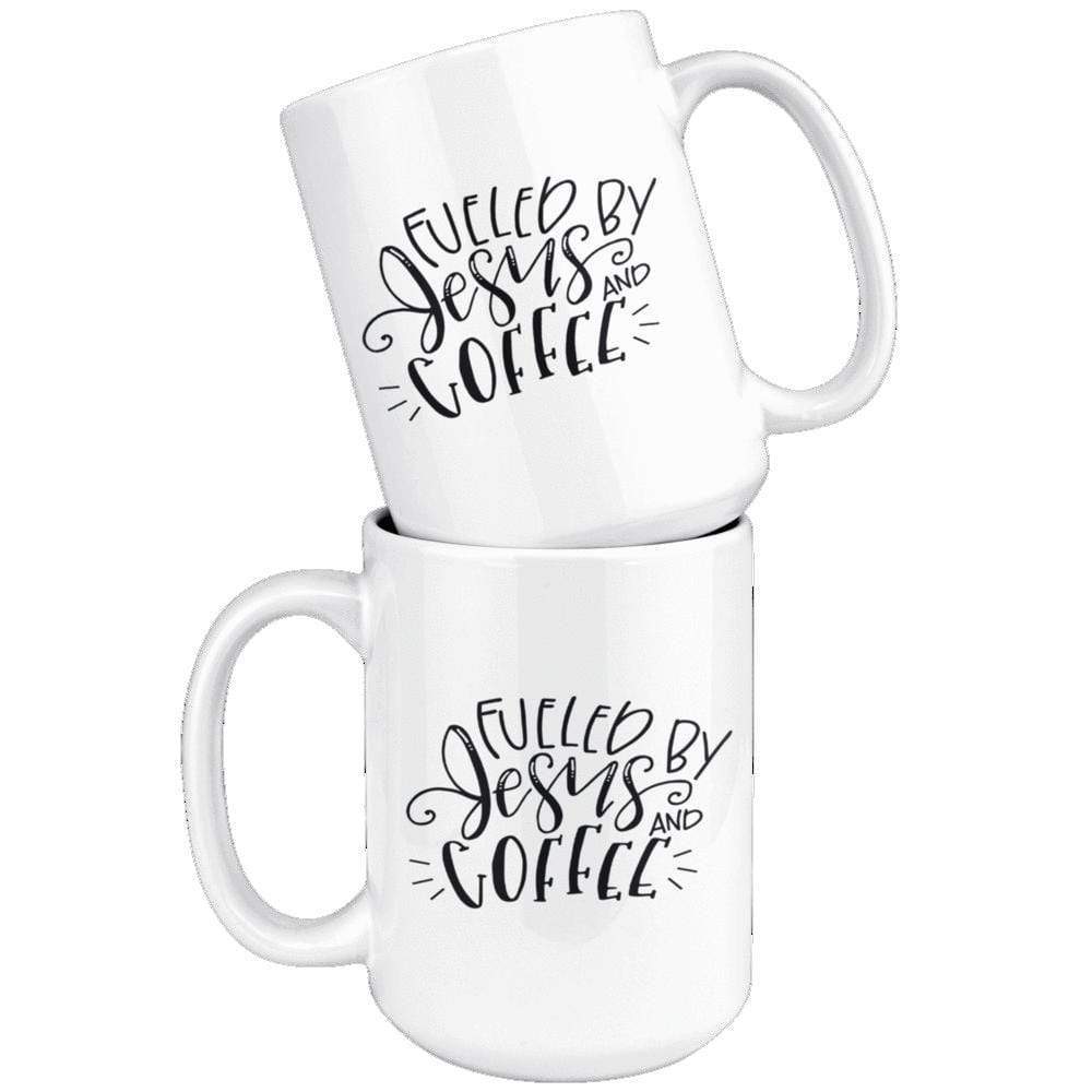 Fueled By Jesus And Coffee Mug 15oz