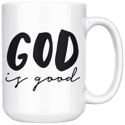 God is Good Mug 15oz