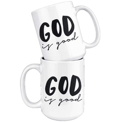 God is Good Mug 15oz