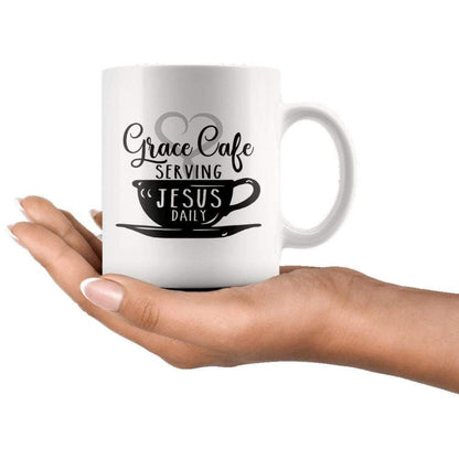 Grace Cafe Serving Jesus Daily Mug 11oz