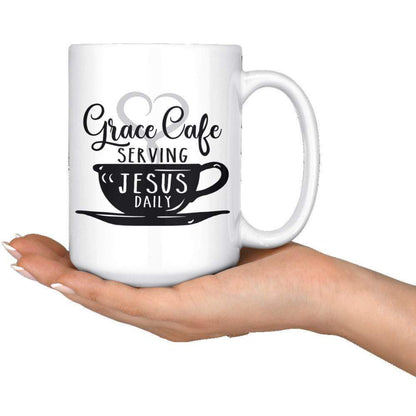 Grace Cafe Serving Jesus Daily Mug 15oz