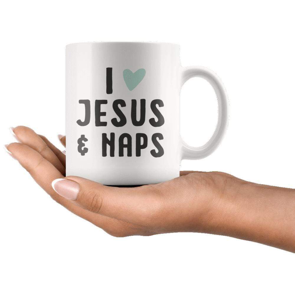 I Love Jesus & Naps Mug 11oz