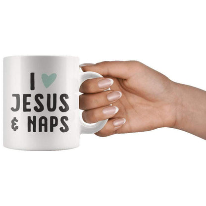 I Love Jesus & Naps Mug 11oz