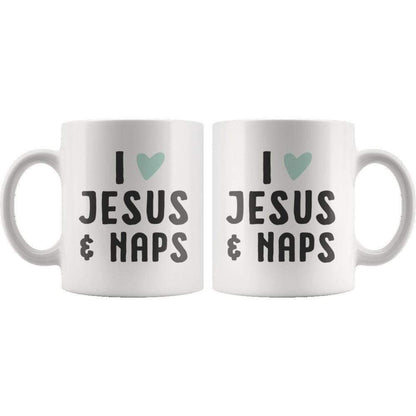 I Love Jesus & Naps Mug 11oz