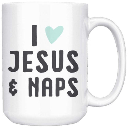 I Love Jesus & Naps Mug 15oz