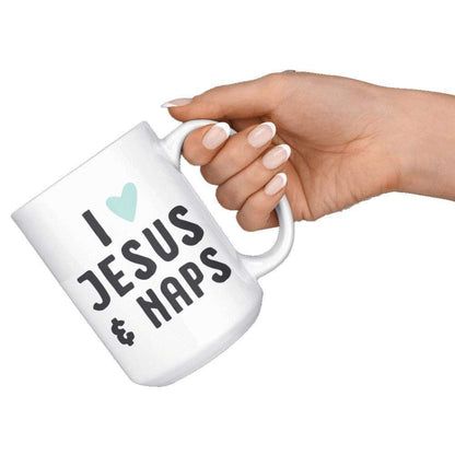 I Love Jesus & Naps Mug 15oz