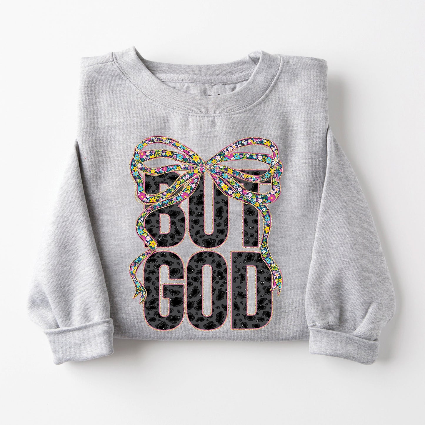 But God Bow Sweatshirt